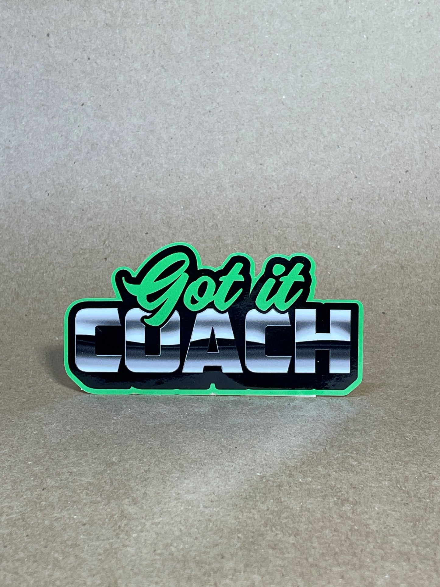 Got It Coach sticker